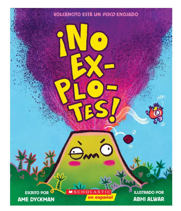 No Explotes! Por Ame Dyckman